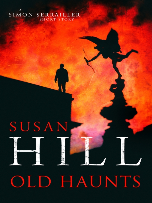 Title details for Old Haunts by Susan Hill - Available